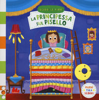 9788893488259 - La principessa sul pisello. Scorri le fiabe. Ediz. a colori