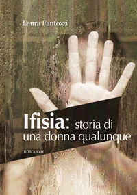 9788893492133 - Ifisia. Storia di una donna qualunque