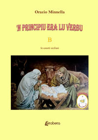9788893495738 - 'N principiu era lu verbu. Vangelo liturgico domenicale. Anno B. In sonetti siciliani