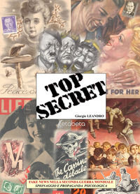 9788893496094 - Top secret. Fake news nella seconda guerra mondiale, spionaggio e propaganda psicologica
