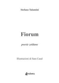 9788893496582 - Fiorum. Poesie zoldane. Nuova ediz.