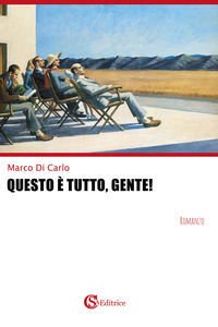 9788893541053 - Questo è tutto, gente!