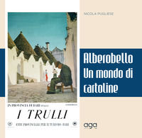 9788893550970 - Un mondo di cartoline di Alberobello. Ediz. a colori