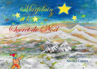 9788893554992 - Marjolain et le secret de Noël. Conte poétique