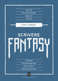 9788893570985 - Scrivere fantasy