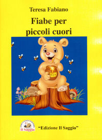 9788893601597 - Fiabe per piccoli cuori
