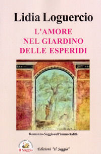 9788893604451 - L'amore nel giardino delle Esperidi