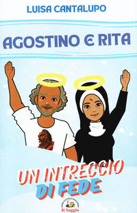 9788893605243 - Agostino e Rita. Un intreccio di fede