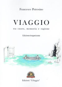 9788893605496 - Viaggio tra cuore, memoria e ragione