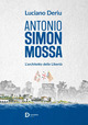 9788893613361 - Antonio Simon Mossa. L'architetto delle libertà