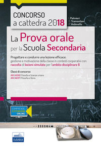 9788893621434 - CC 4/31 la prova orale per la scuola secondaria. Ambito 6. Con espansione online