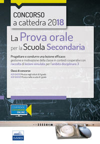 9788893621441 - CC 4/36 la prova orale per la scuola secondaria. Ambito 3. Con espansione online