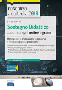 9788893621533 - Le attività di sostegno didattico nelle scuole di ogni ordine e grado. Manuale per la preparazione al concorso e per l'e