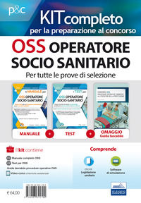 9788893621700 - Kit completo per OSS operatore socio-sanitario. Teoria ed esercizi commentati per la formazione professionale e i concor
