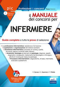 9788893622707 - Il manuale dei concorsi per infermiere. Guida completa a tutte le prove di selezione