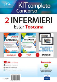 9788893622714 - Kit completo concorso Infermieri Estar Toscana : Il manuale dei concorsi per infermiere-I test dei concorsi per infermie