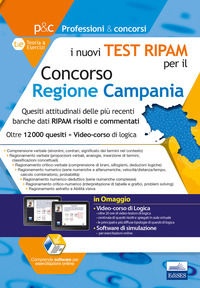 9788893622745 - I nuovi test RIPAM per il concorso Regione Campania. Quesiti attitudinali delle più recenti banche dati RIPAM risolti e