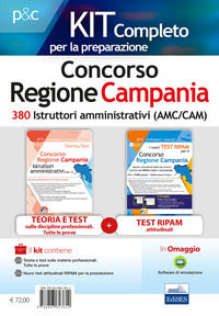 9788893623612 - Concorso Regione Campania. Kit istruttore amministrativo. Teoria, test e simulazioni per la preparazione a tutte le prov