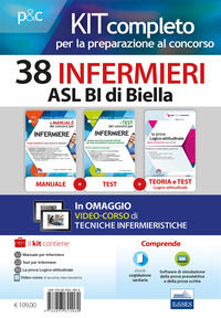 9788893624060 - Kit concorso 38 Infermieri ASL BI di Biella. Manuali di teoria ed esercizi commentati per la preparazione completa. Con