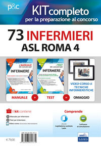 9788893624374 - Kit concorso 73 infermieri ASL ROMA 4. Manuali di teoria e test commentati per tutte le prove. Con e-book. Con software