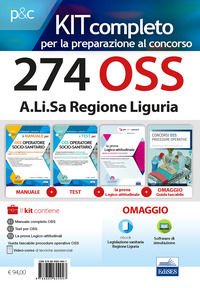 9788893624947 - Kit concorso 274 OSS A.Li.Sa Regione Liguria. Manuali per la preparazione a tutte le prove di selezione. Con e-book. Con