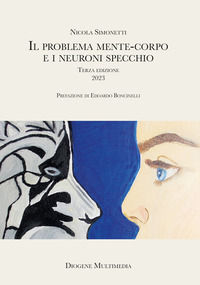9788893632607 - Il problema mente-corpo e i neuroni specchio