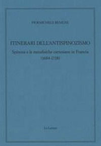 9788893660570 - Itinerari dell'antispinozismo