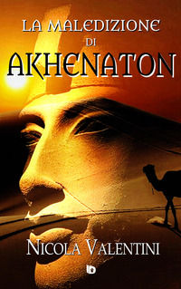 9788893690935 - La maledizione di Akhenaton