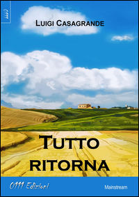 9788893700283 - Tutto ritorna