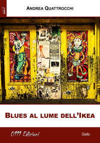 9788893701617 - Blues al lume dell'Ikea