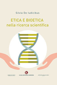 9788893750806 - Etica e bioetica nella ricerca scientifica
