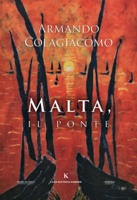 9788893754996 - Malta, il ponte