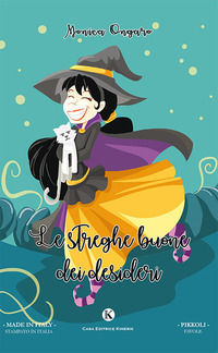 9788893759670 - Le streghe buone dei desideri