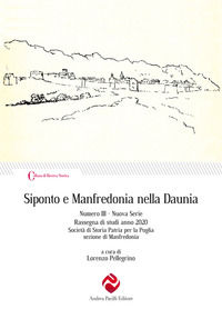 9788893761055 - Siponto e Manfredonia nella Daunia. Nuova serie. Vol. 3
