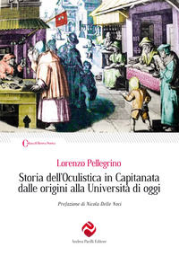9788893761499 - Storia dell'oculistica in Capitanata dalle origini all'Università di oggi