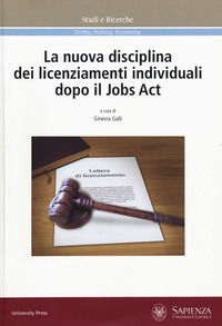 9788893771047 - La nuova disciplina dei licenziamenti individuali dopo il Jobs Act