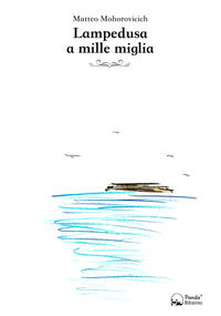 9788893781497 - Lampedusa a mille miglia