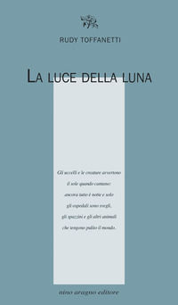 9788893800570 - La luce della luna