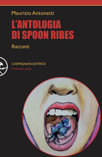 9788893832045 - L'antologia di Spoon Ribes