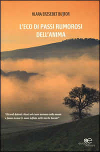 9788893840071 - L'eco di passi rumorosi dell'anima