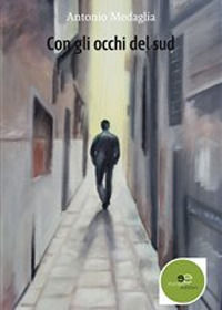 9788893842143 - Con gli occhi del sud