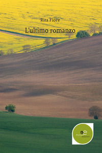 9788893844277 - L'ultimo romanzo