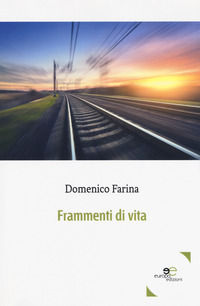 9788893846431 - Frammenti di vita