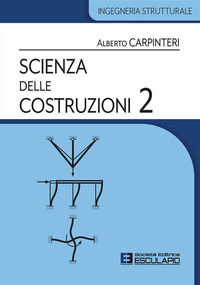 9788893853804 - Scienza delle costruzioni. Vol. 2