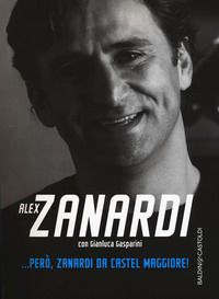 9788893880152 - ... Però, Zanardi da Castel Maggiore
