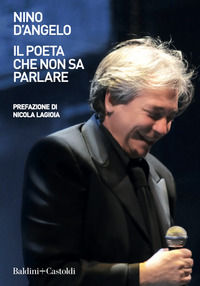 9788893884167 - Il poeta che non sa parlare