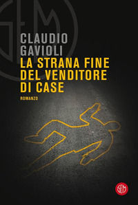 9788893904308 - La strana fine del venditore di case