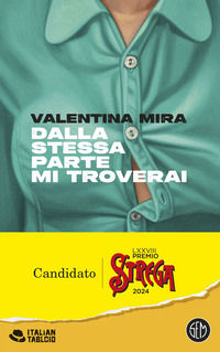 9788893905831 - Dalla stessa parte mi troverai