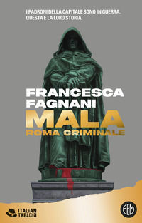 9788893907965 - Mala. Roma criminale. Nuova ediz.