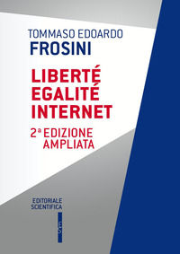 9788893915168 - Liberté egalité Internet